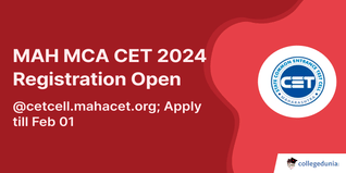 MAH MCA CET 2024 Registration Open @cetcell.mahacet.org; Apply till Feb 01